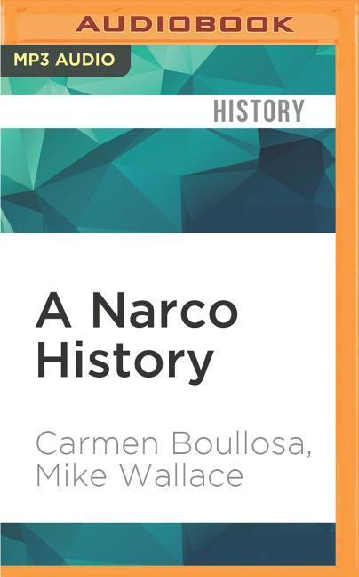 A Narco History