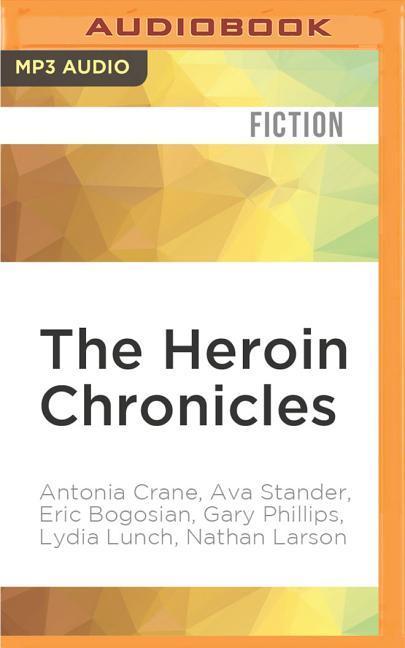 The Heroin Chronicles