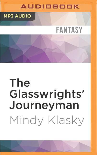 The Glasswrights' Journeyman