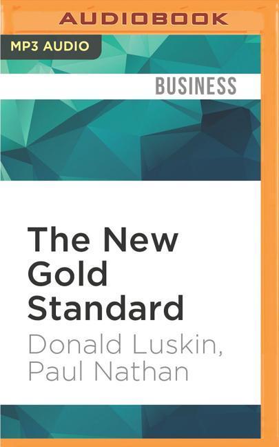 The New Gold Standard