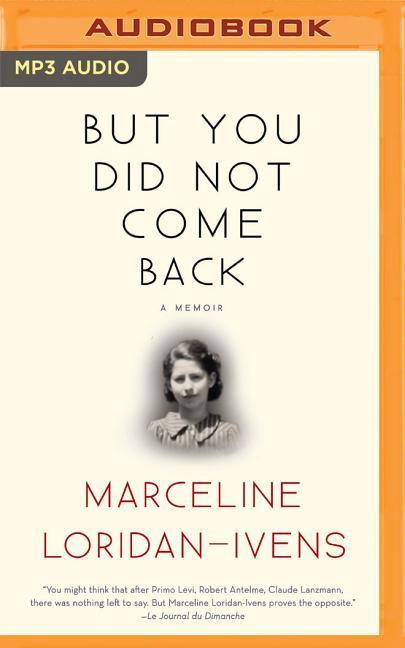 But You Did Not Come Back: A Memoir