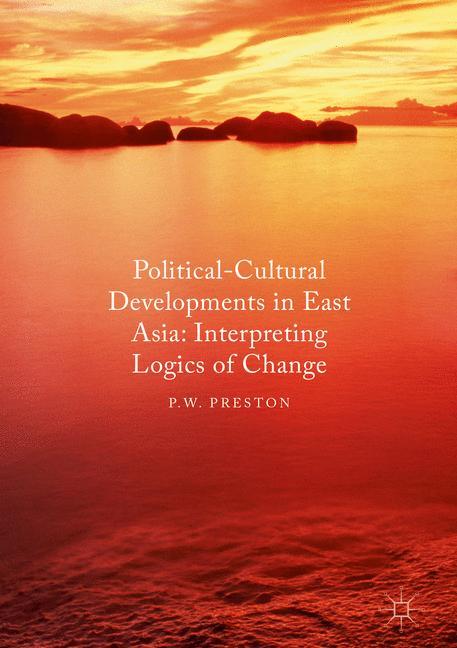 Political Cultural Developments in East Asia