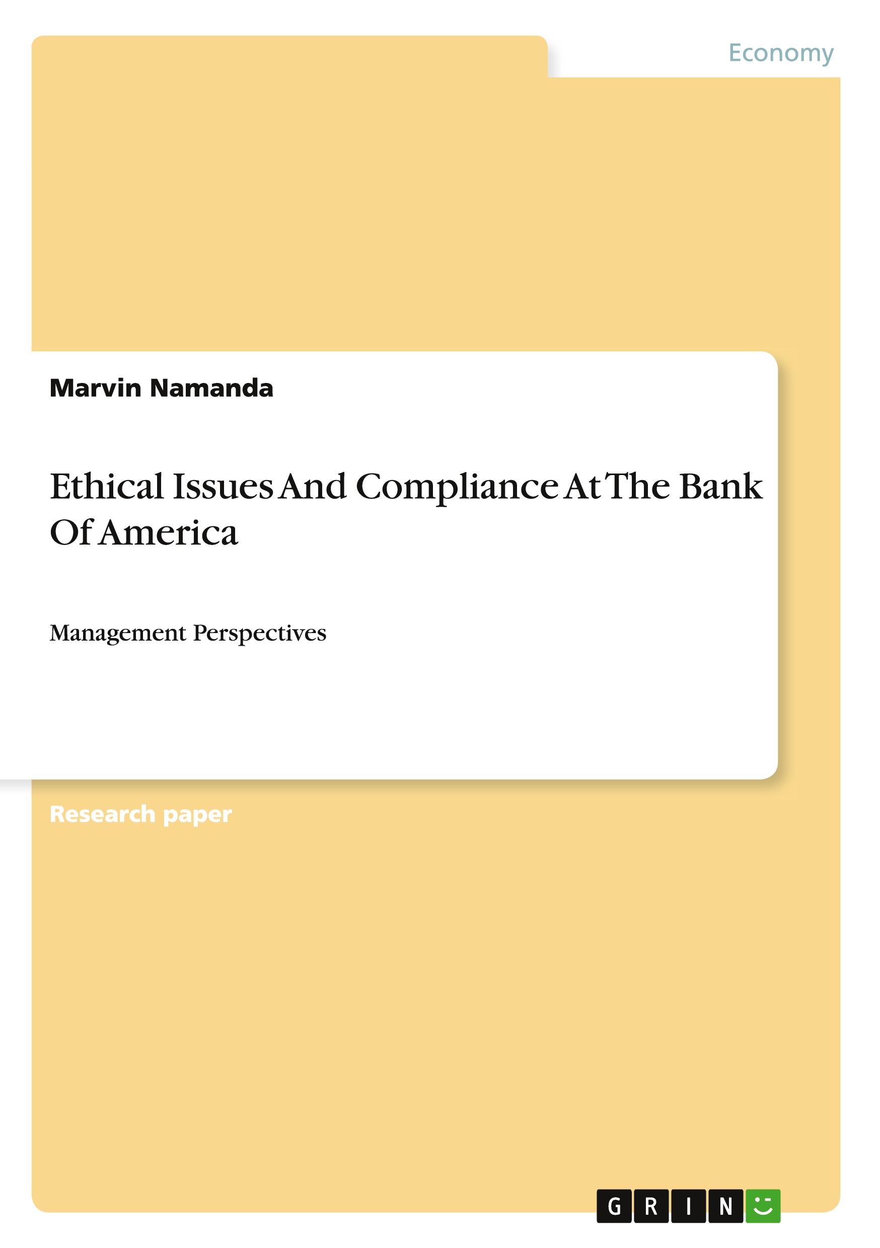 Ethical Issues And Compliance At The Bank Of America