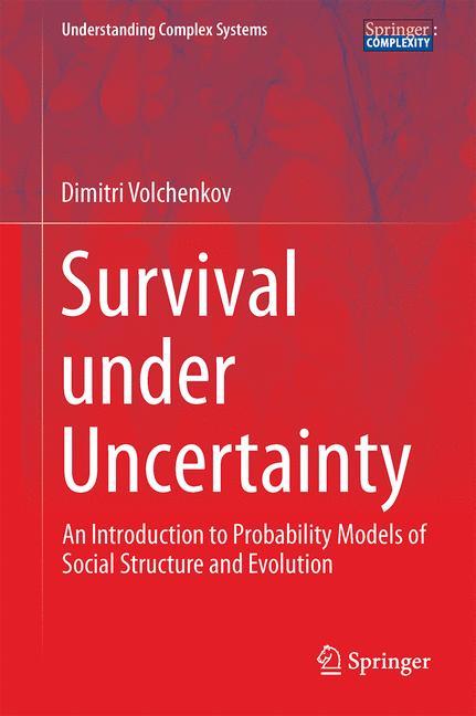 Survival under Uncertainty