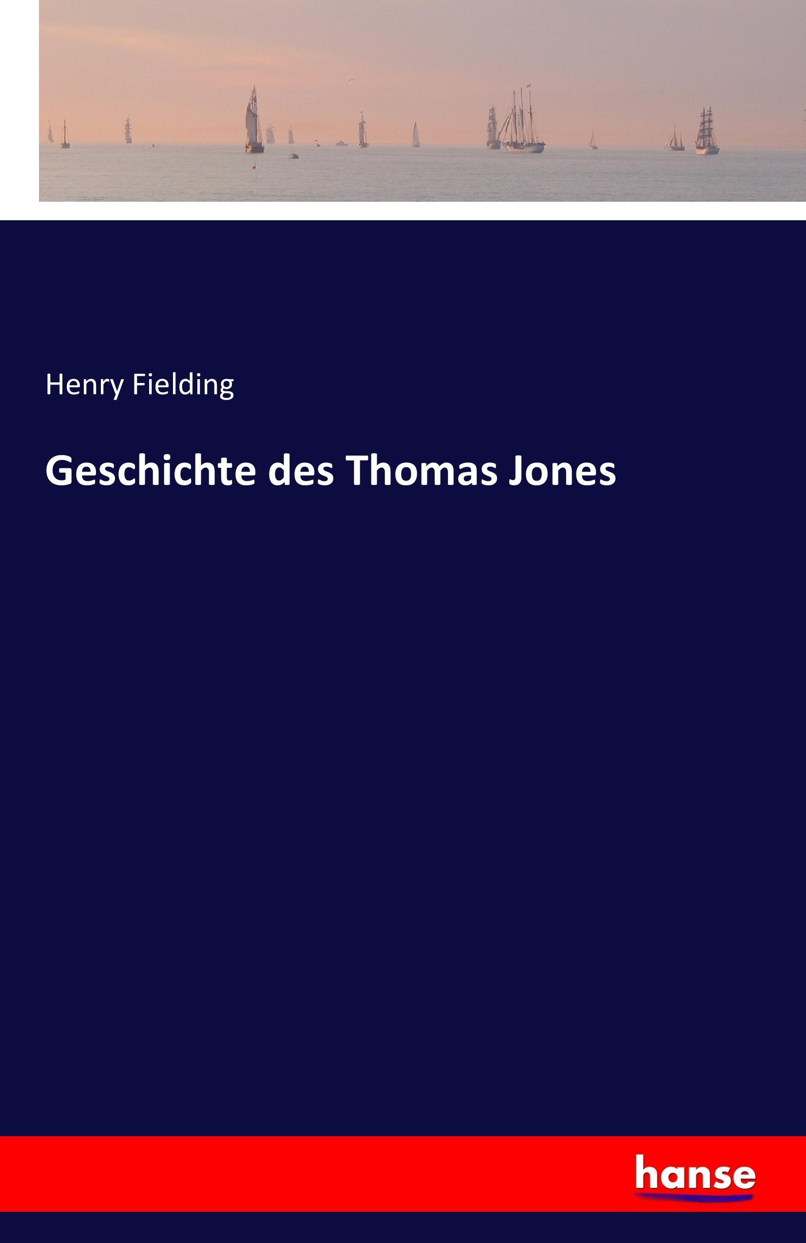 Geschichte des Thomas Jones