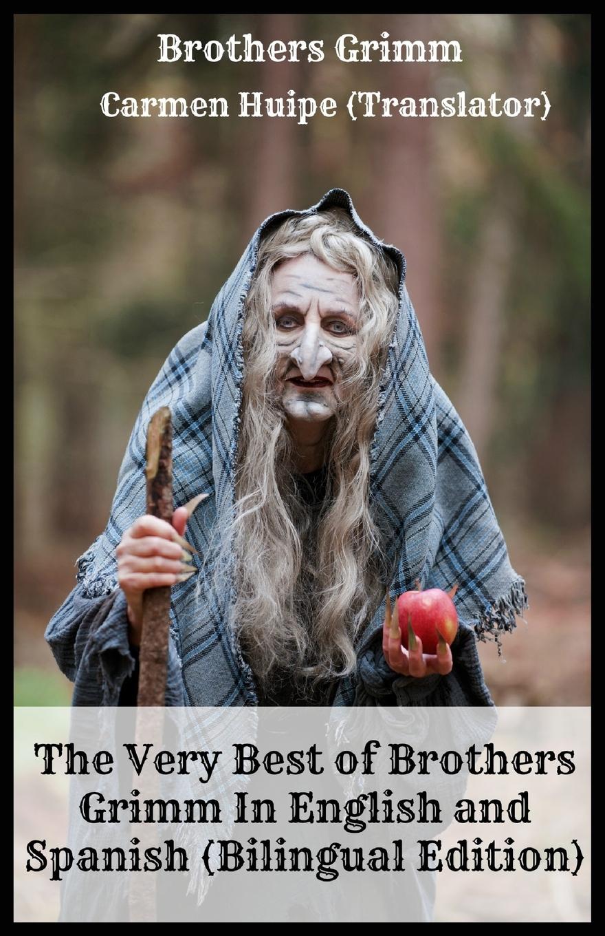 The Very Best of Brothers Grimm In English and Spanish (Bilingual Edition)