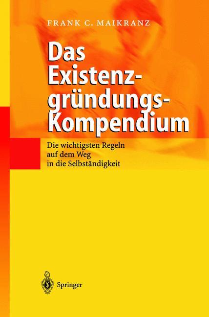 Das Existenzgründungs-Kompendium