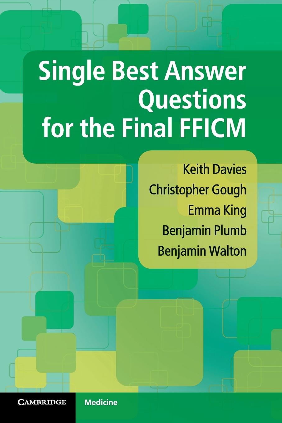 Single Best Answer Questions for the Final FFICM