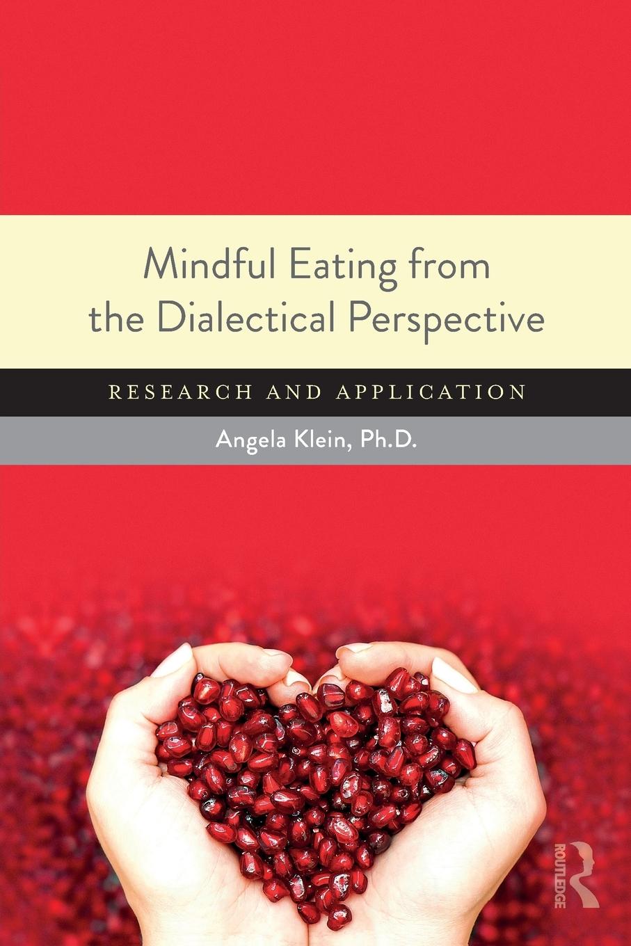 Mindful Eating from the Dialectical Perspective