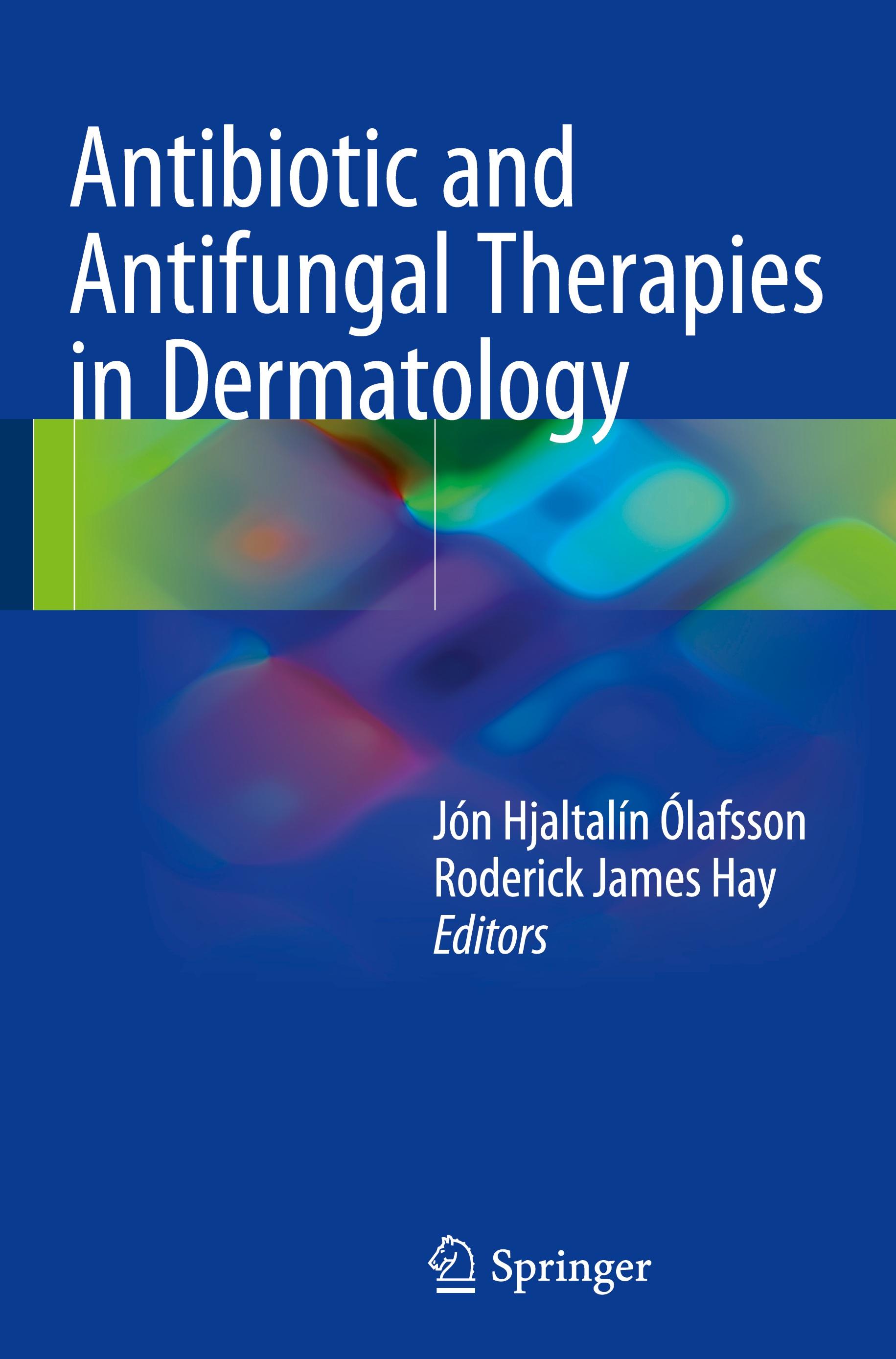 Antibiotic and Antifungal Therapies in Dermatology