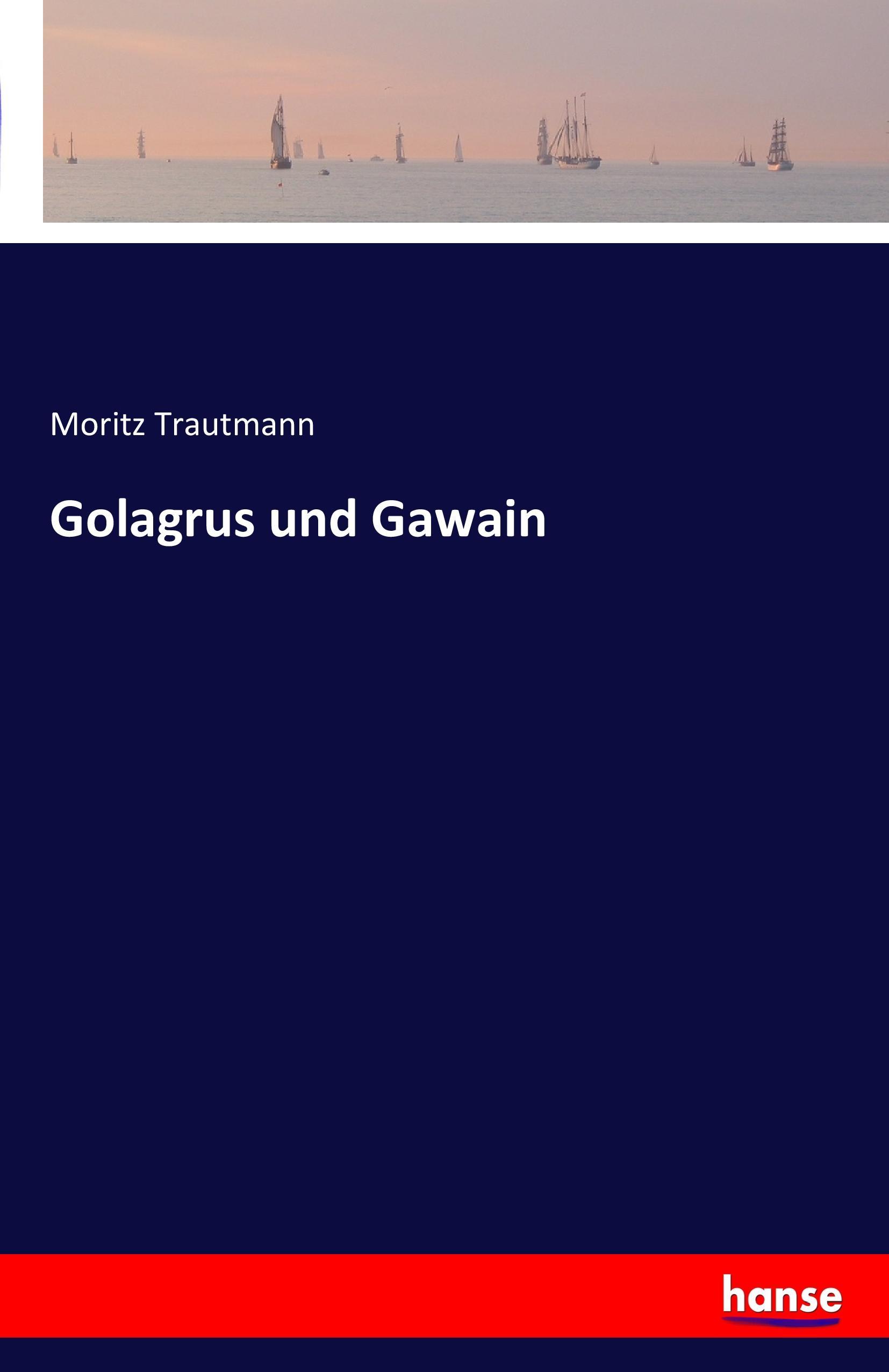 Golagrus und Gawain