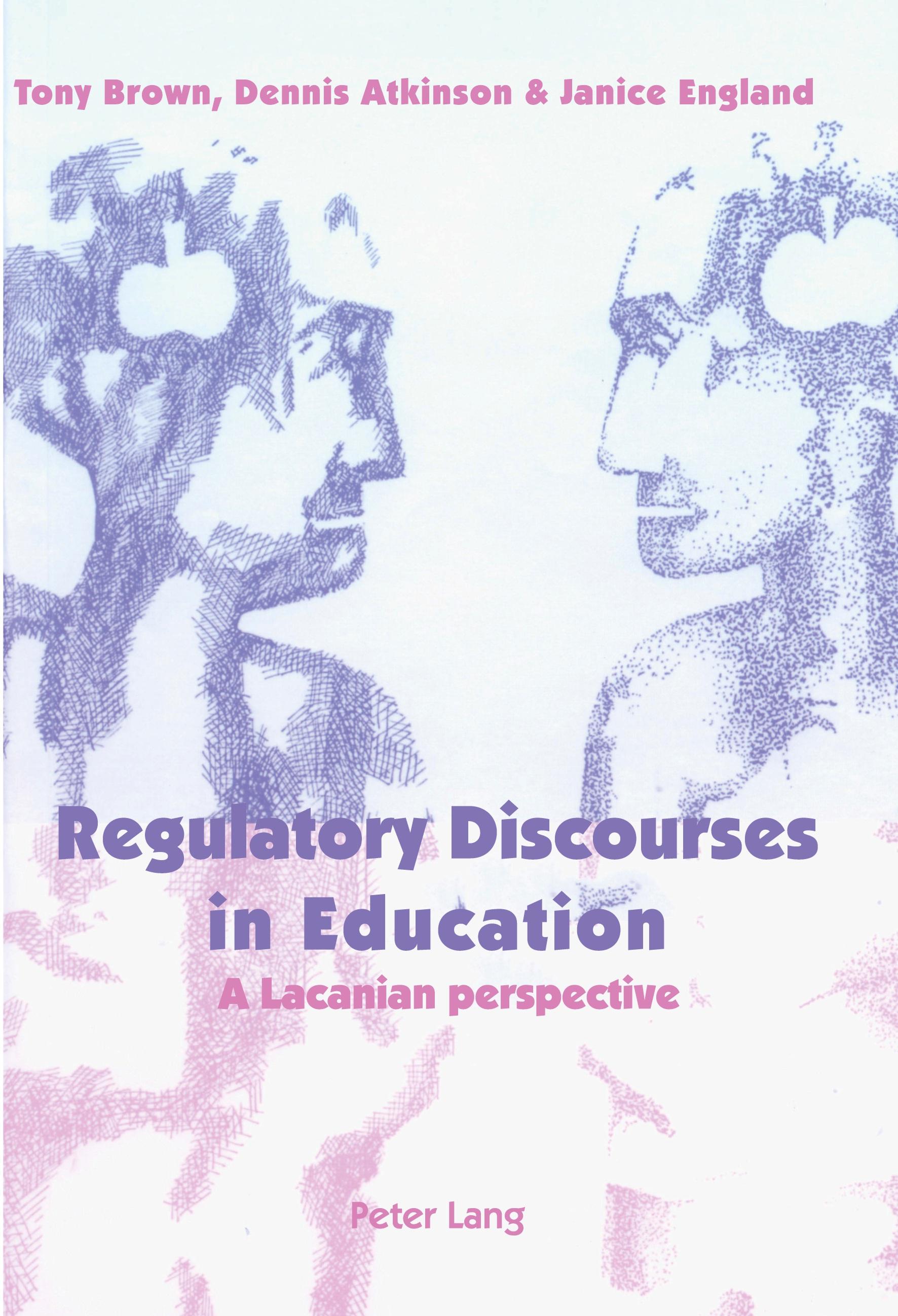 Regulatory Discourses in Education