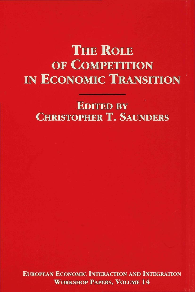 The Role of Competition in Economic Transition