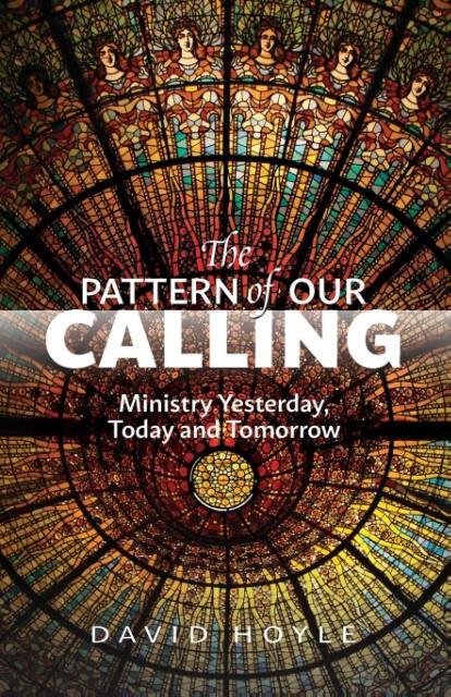 The Pattern of Our Calling