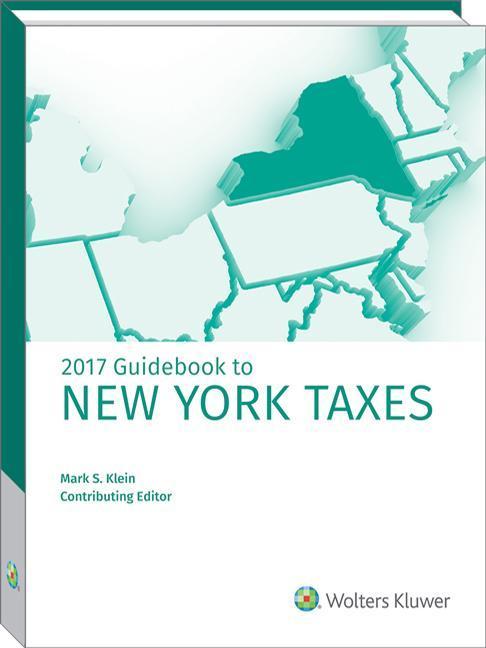 New York Taxes, Guidebook to (2017)