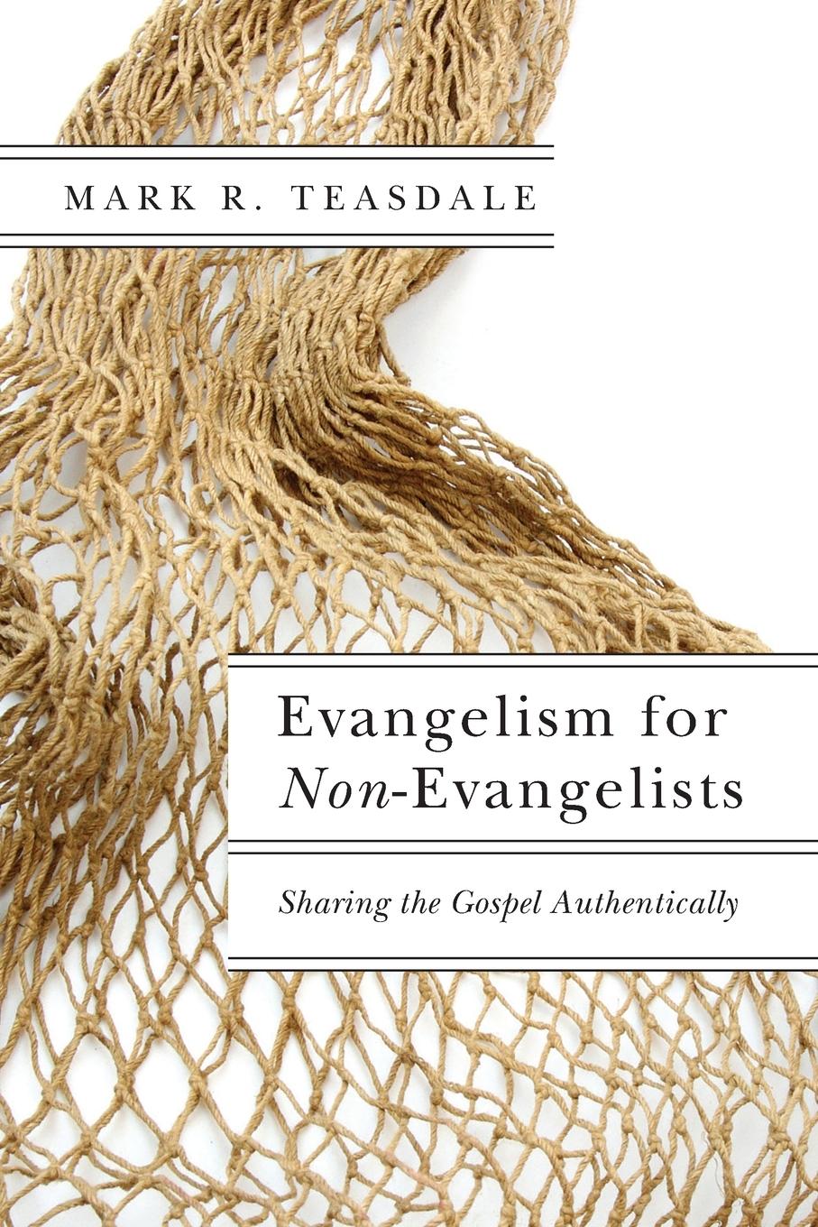 Evangelism for Non-Evangelists