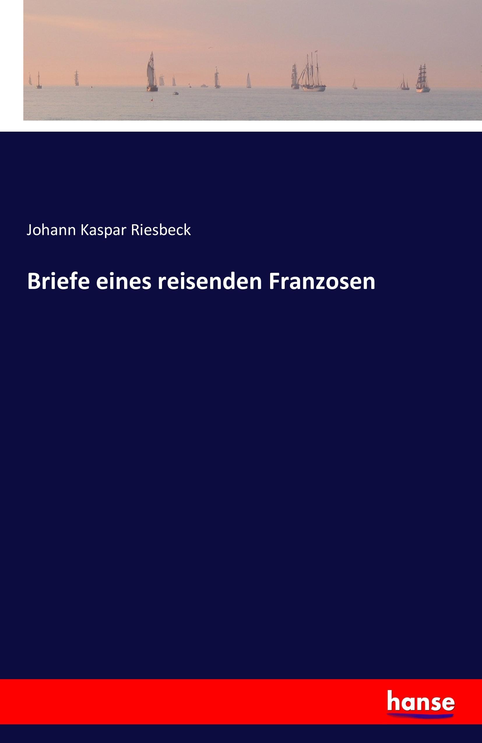 Briefe eines reisenden Franzosen