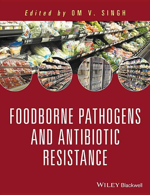 Food Borne Pathogens and Antibiotic Resistance