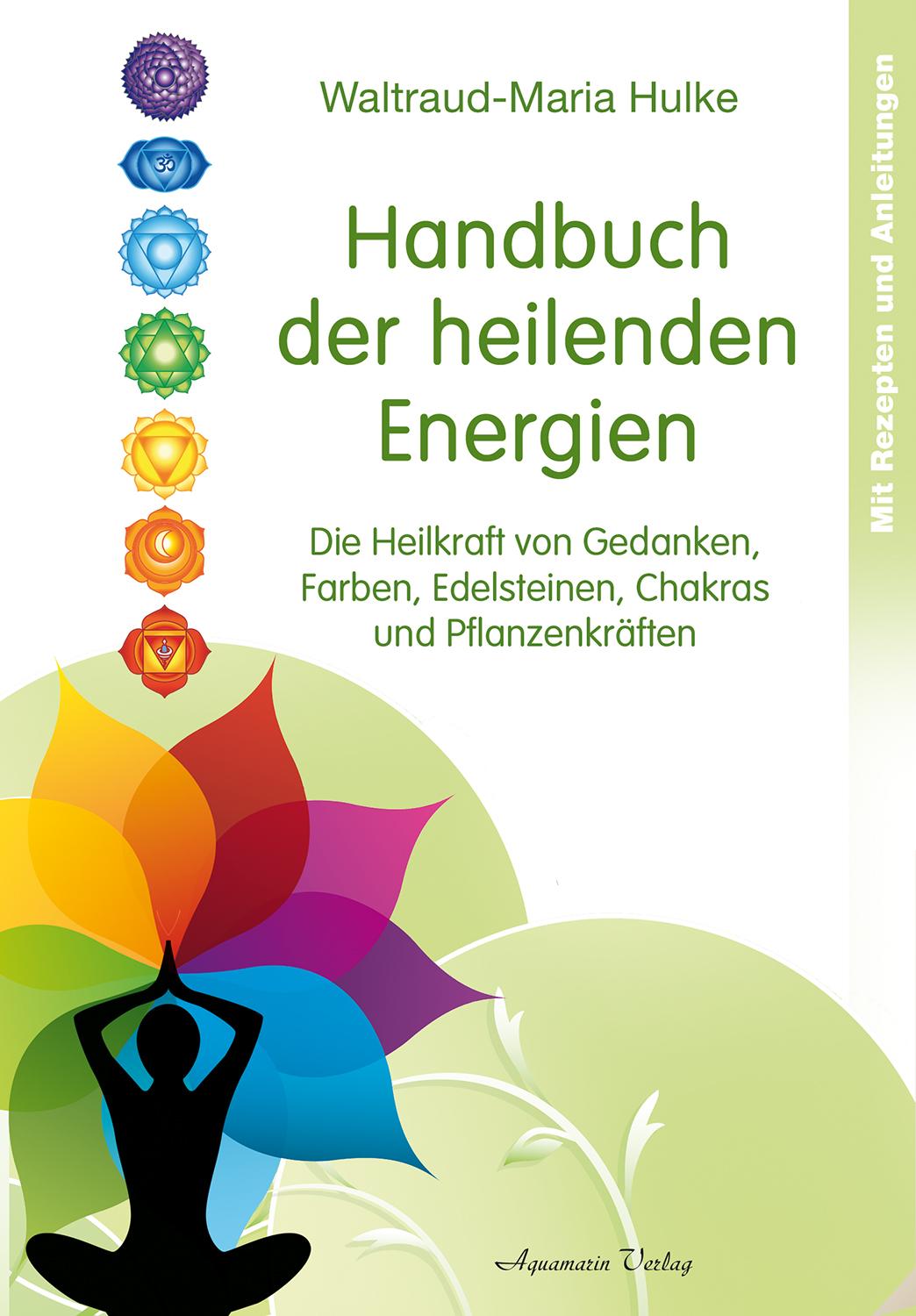 Handbuch der heilenden Energien