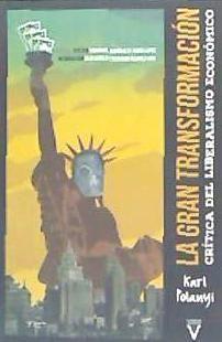 La gran transformación : crítica del liberalismo económico