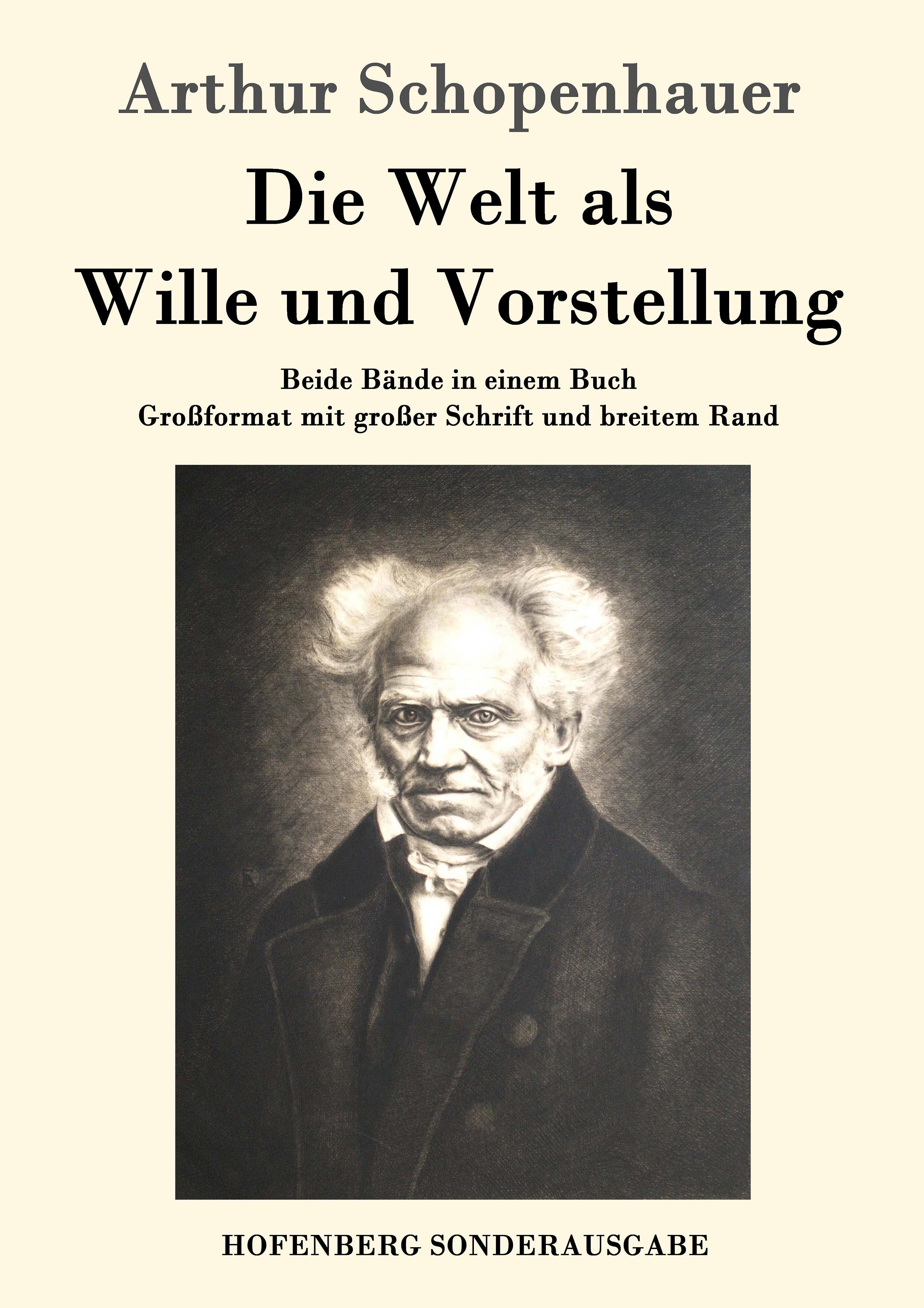 Die Welt als Wille und Vorstellung