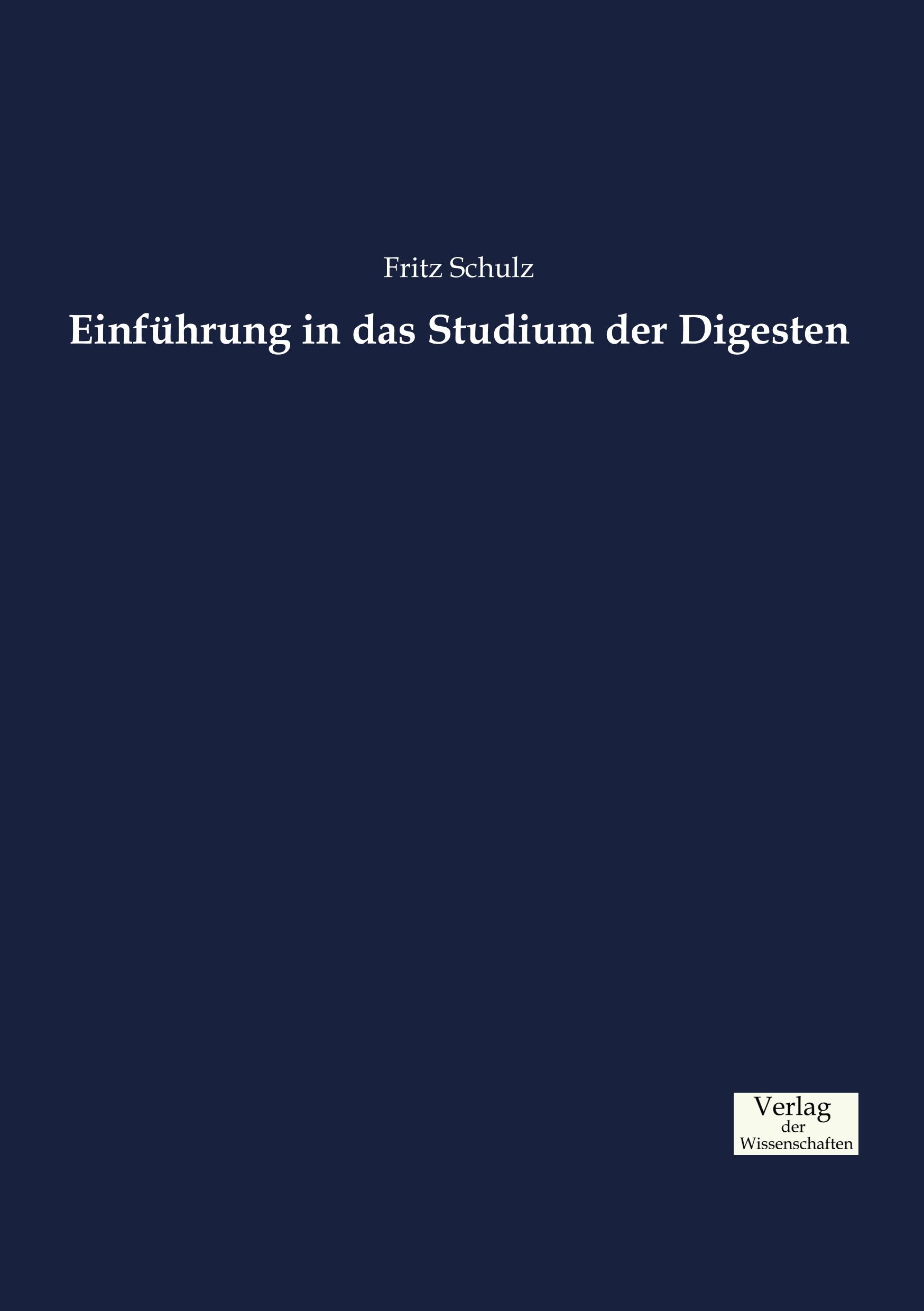 Einführung in das Studium der Digesten