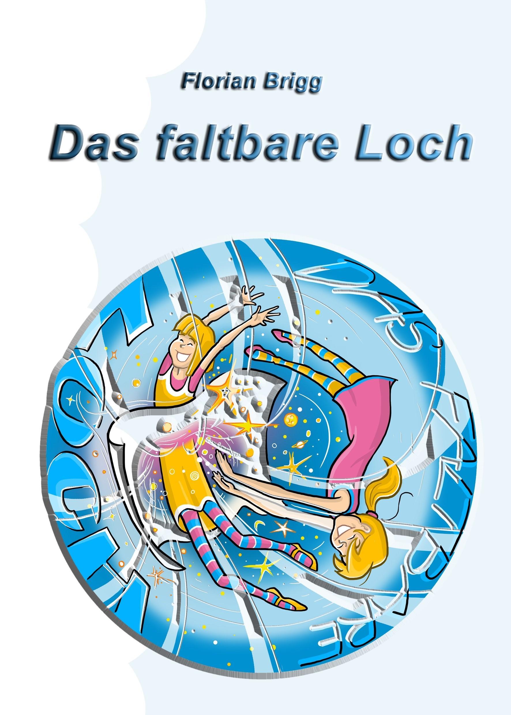 Das faltbare Loch