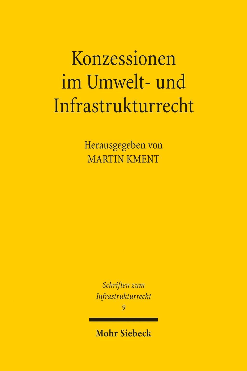 Konzessionen im Umwelt- und Infrastrukturrecht