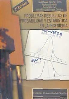 Problemas resueltos de probabilidad y estadística en la ingeniería