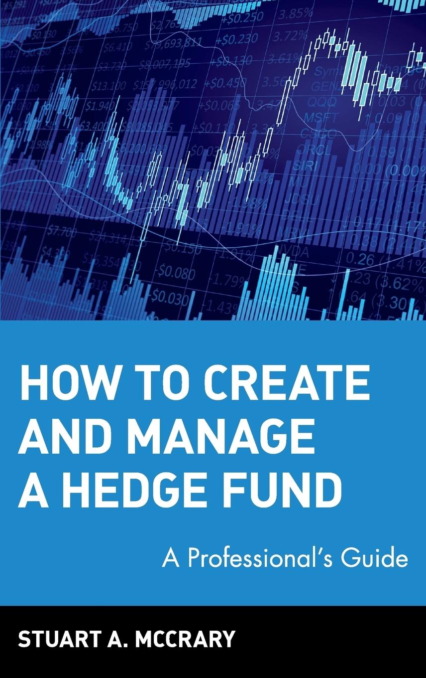 How to Create and Manage a Hedge Fund