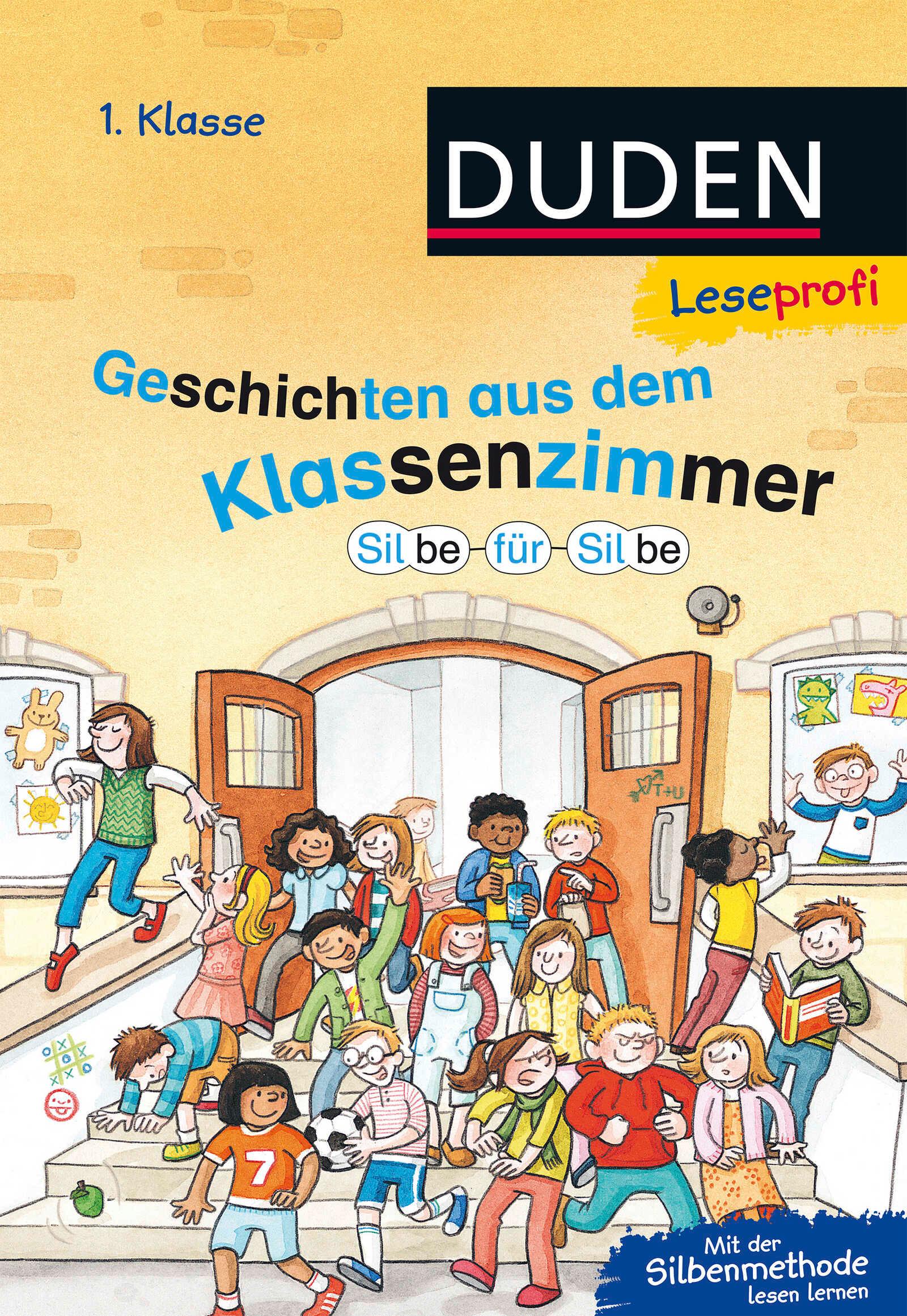 Leseprofi - Silbe für Silbe: Geschichten aus dem Klassenzimmer, 1. Klasse