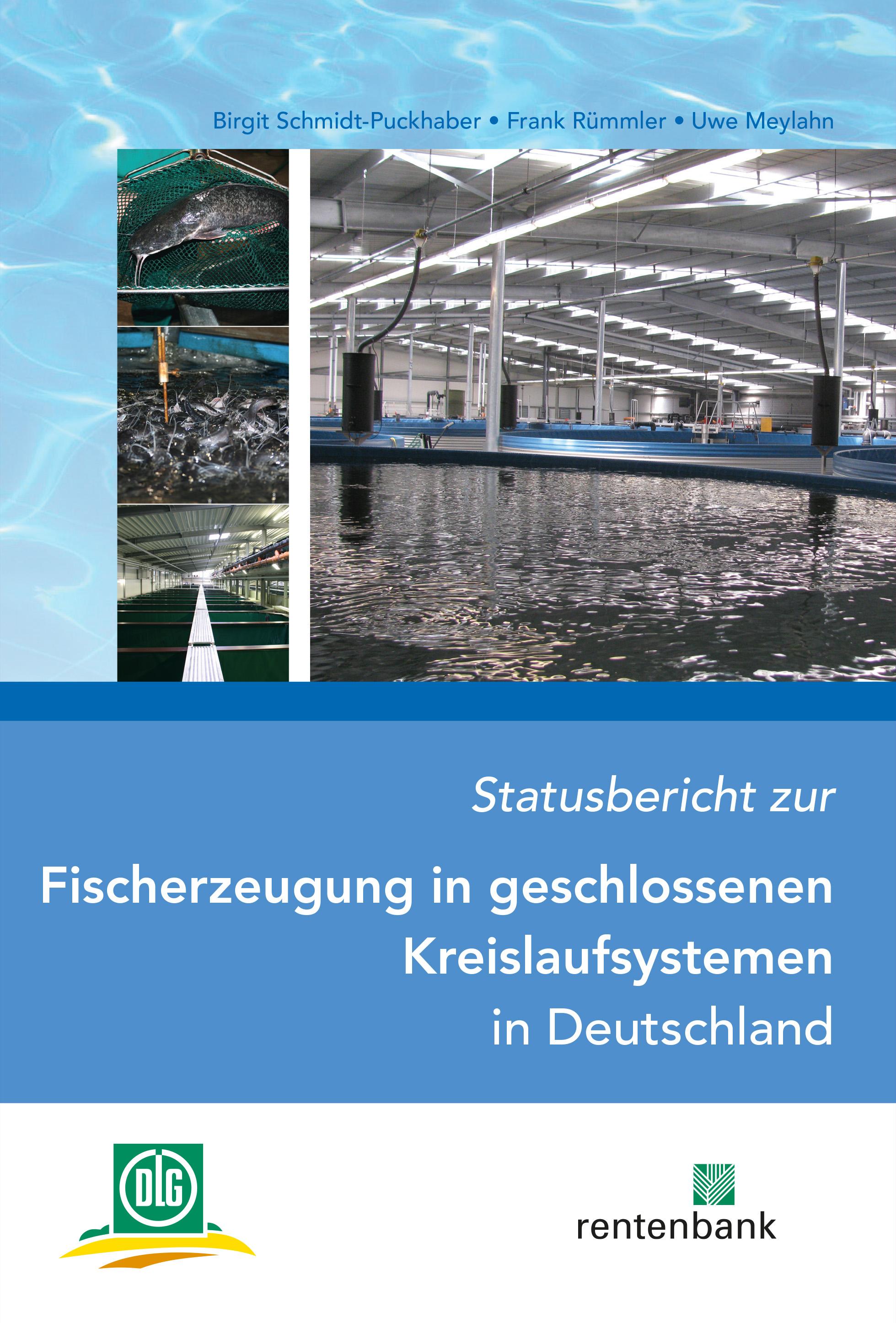 Statusbericht zur Fischerzeugung in geschlossenen Kreislaufsystemen in Deutschland