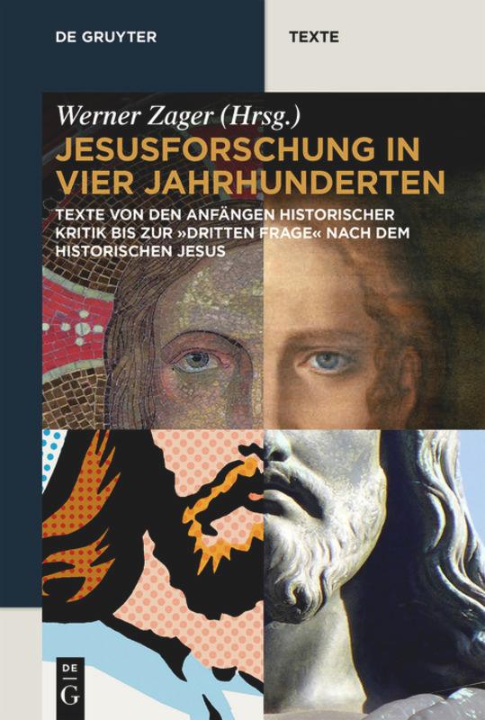 Jesusforschung in vier Jahrhunderten