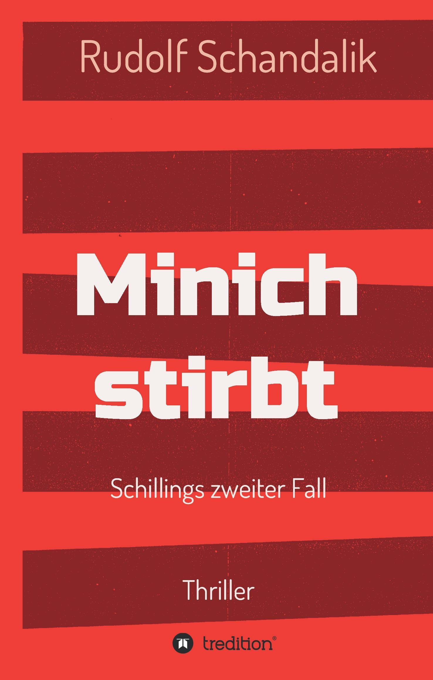 Minich stirbt