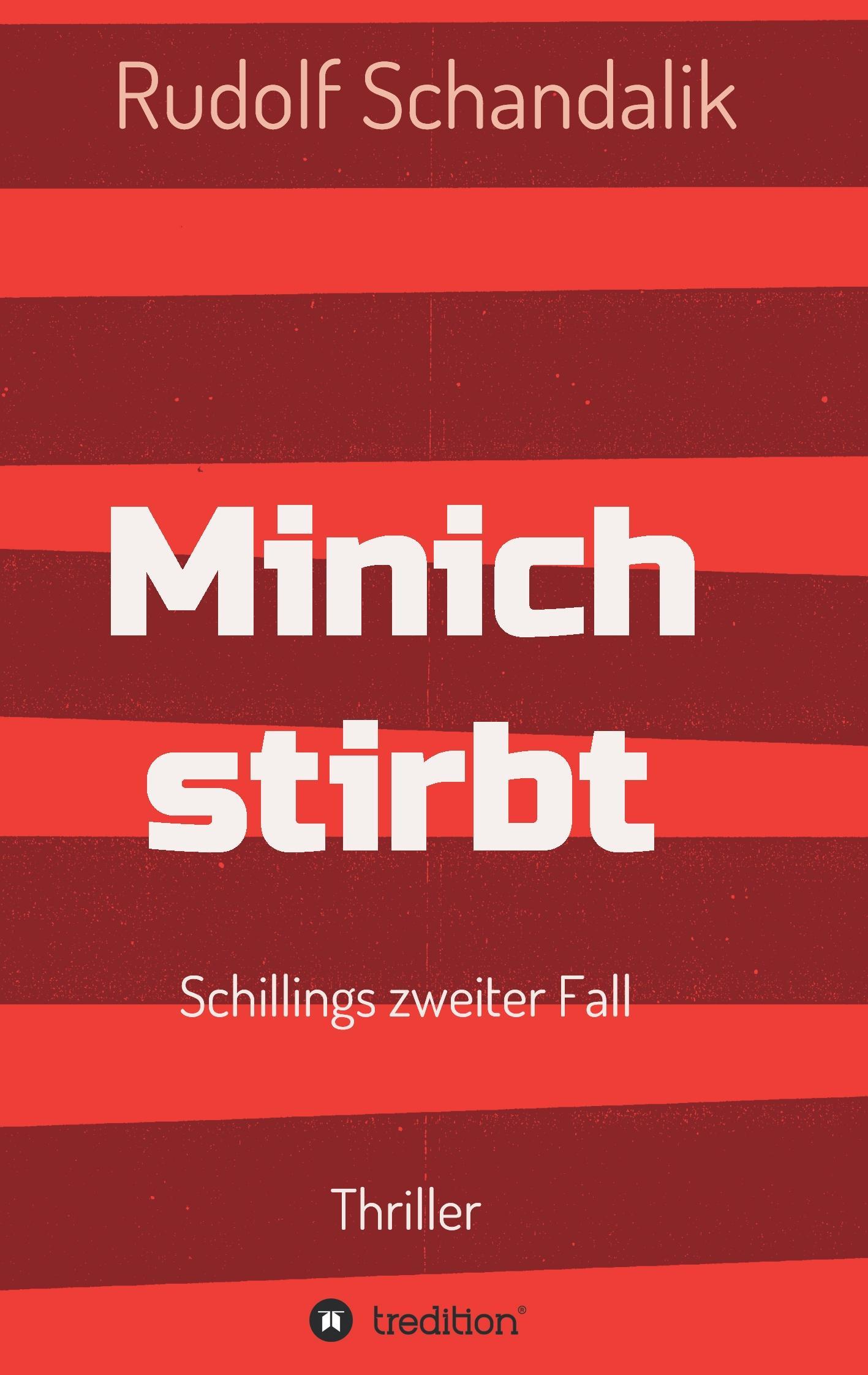 Minich stirbt