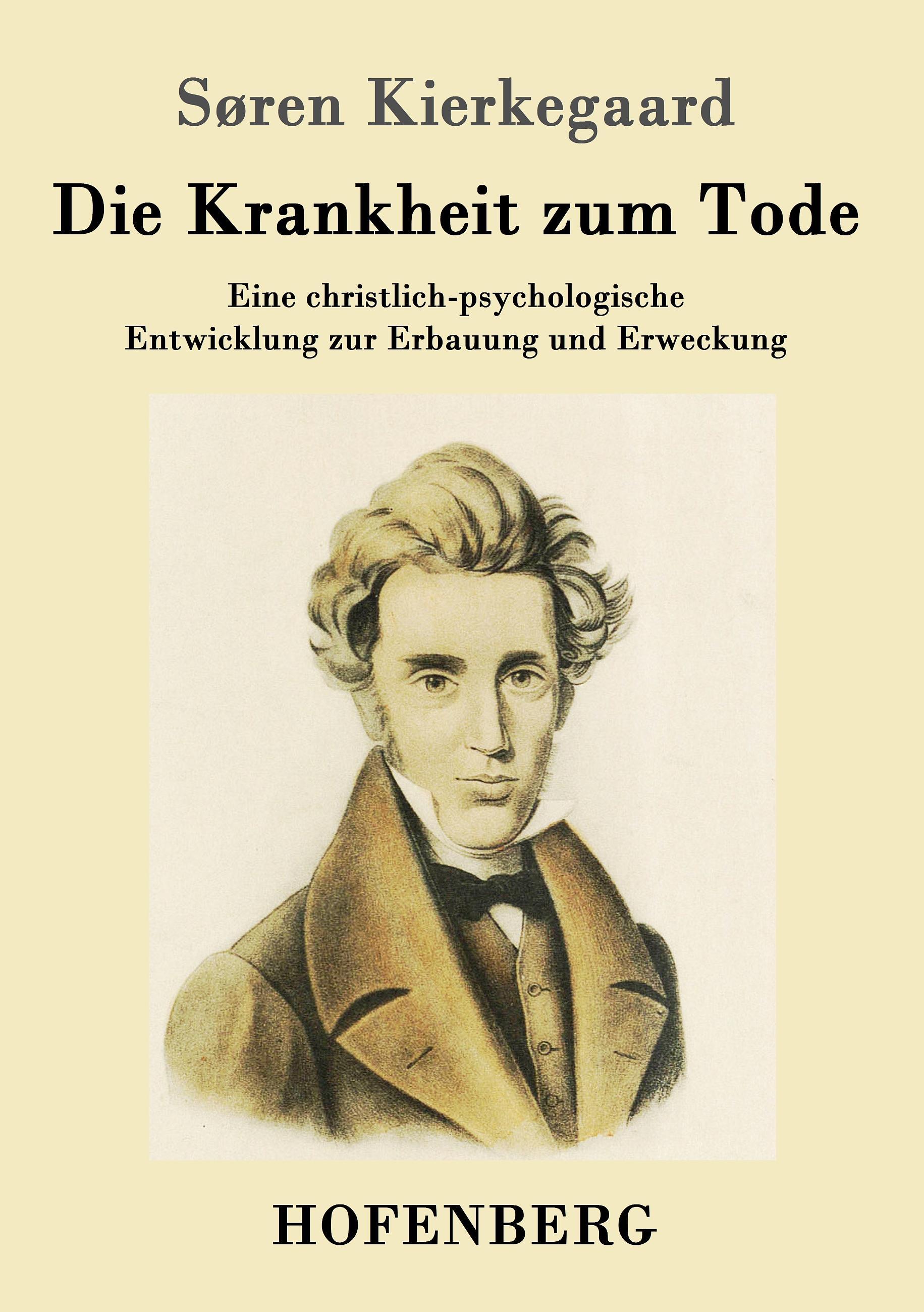 Die Krankheit zum Tode