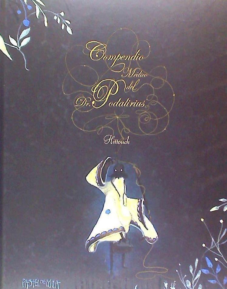 Compendio médico del Dr. Podalirius