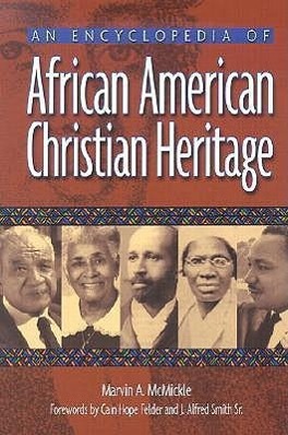 An Encyclopedia of African American Christian Heritage