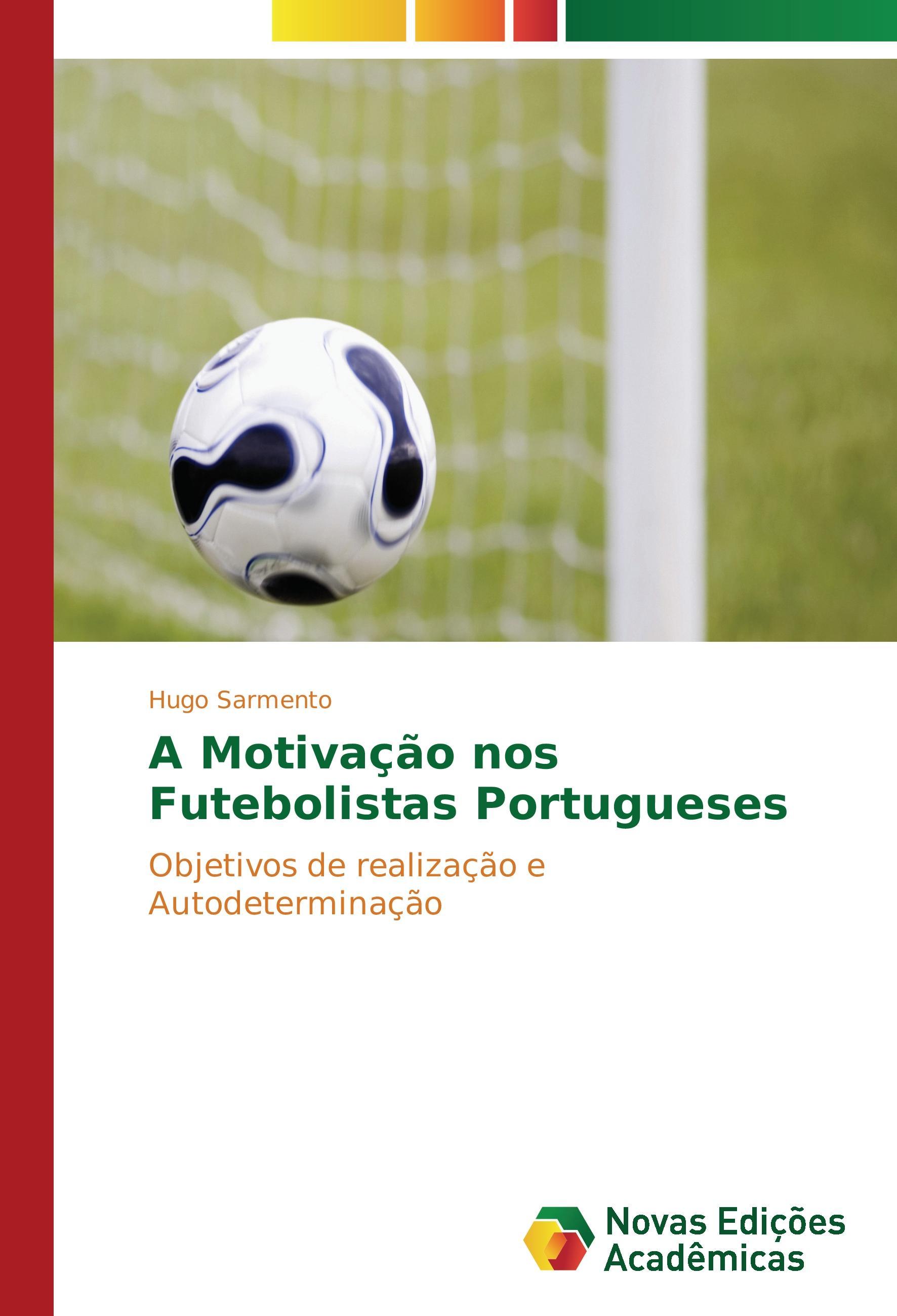 A Motivação nos Futebolistas Portugueses