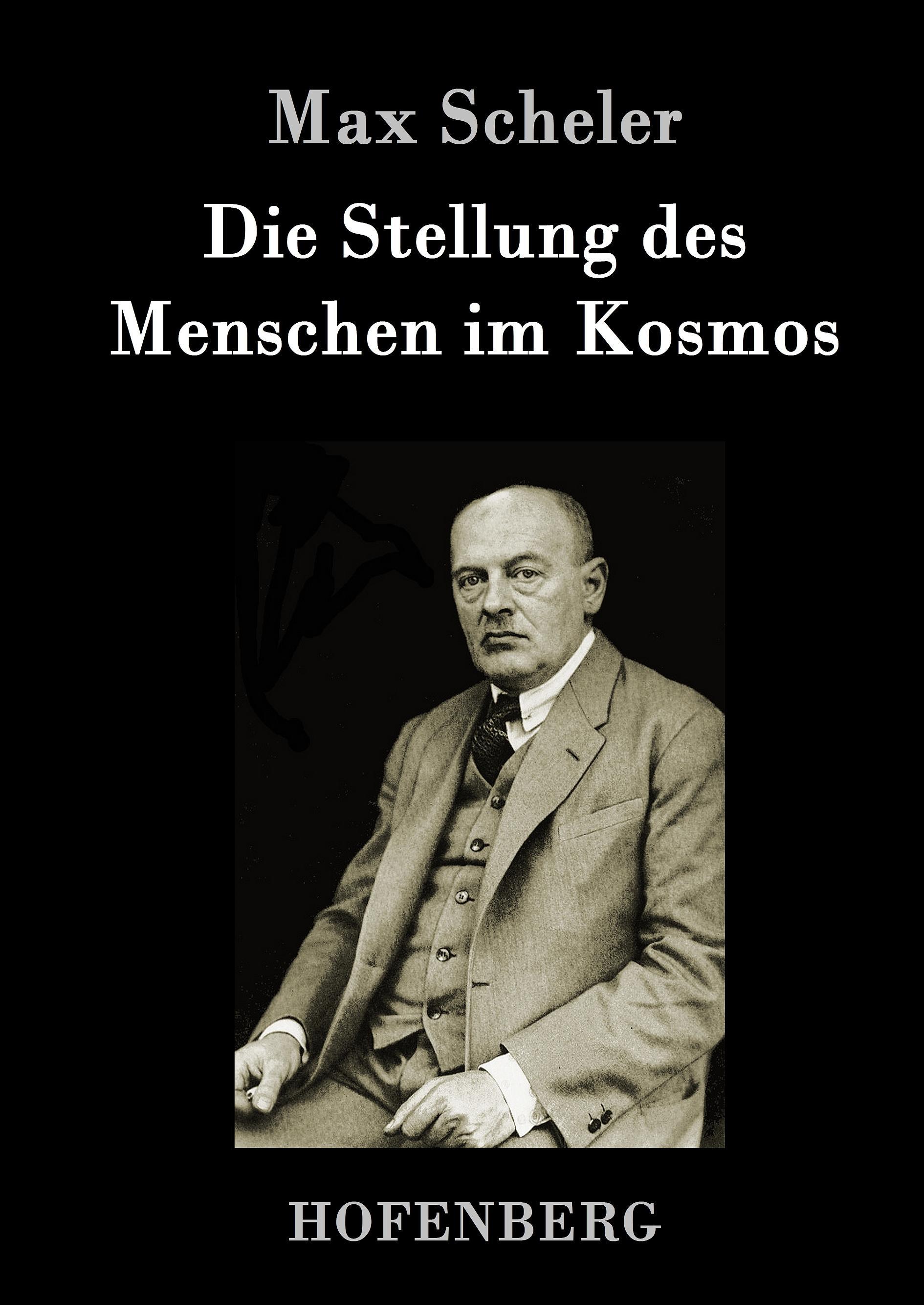 Die Stellung des Menschen im Kosmos