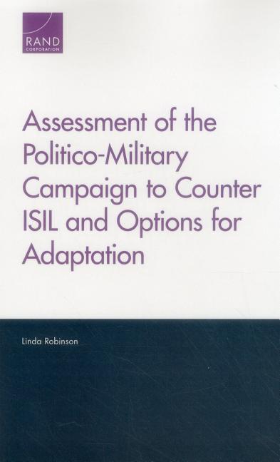 Assessment of the Politico-Military Campaign to Counter ISIL and Options for Adaptation