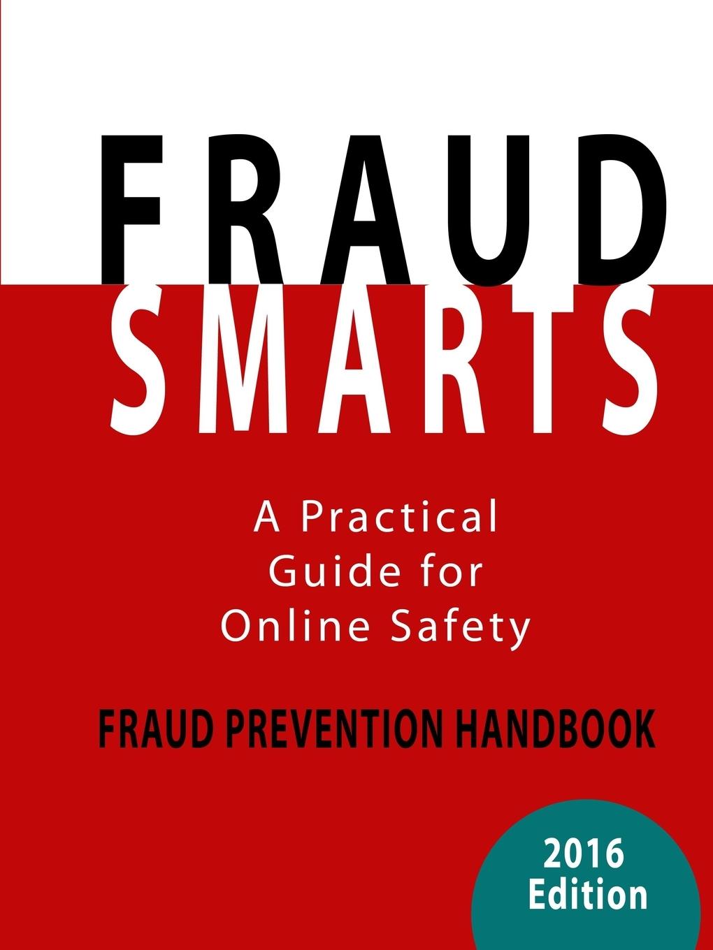 Fraud Smarts - Fraud Prevention Handbook