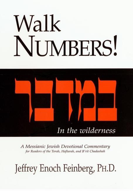 Walk Numbers: A Messianic Jewish Devotional Commentary