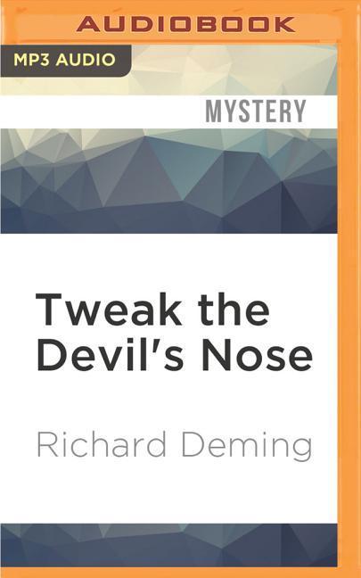 Tweak the Devil's Nose