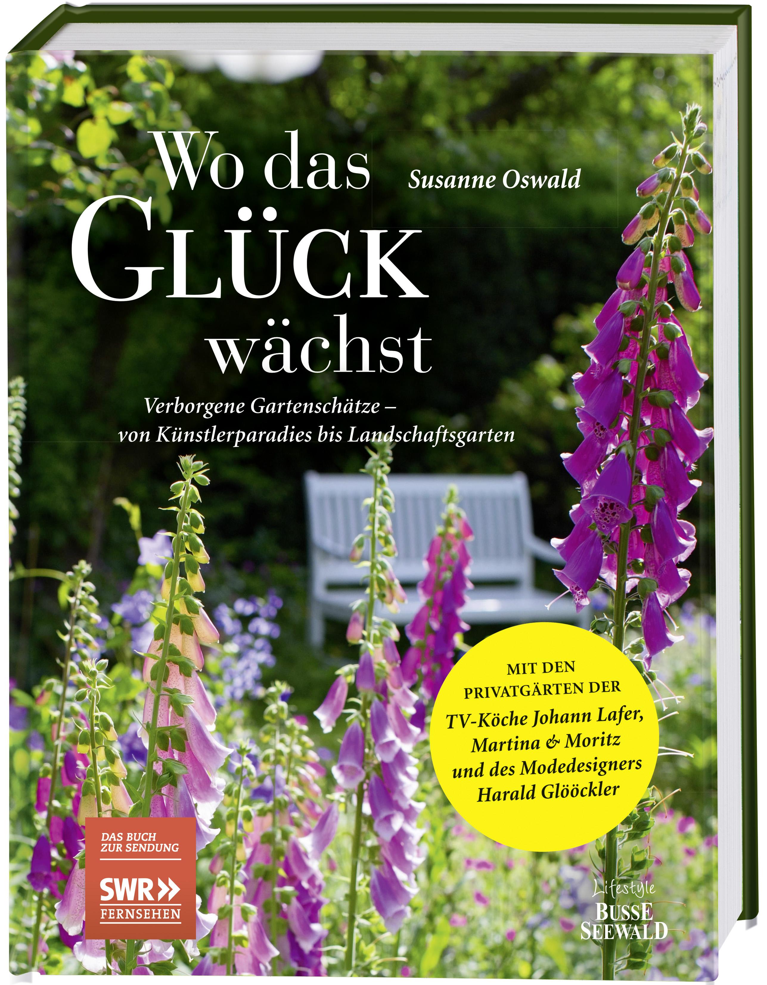 Wo das Glück wächst - Verborgene Gartenschätze