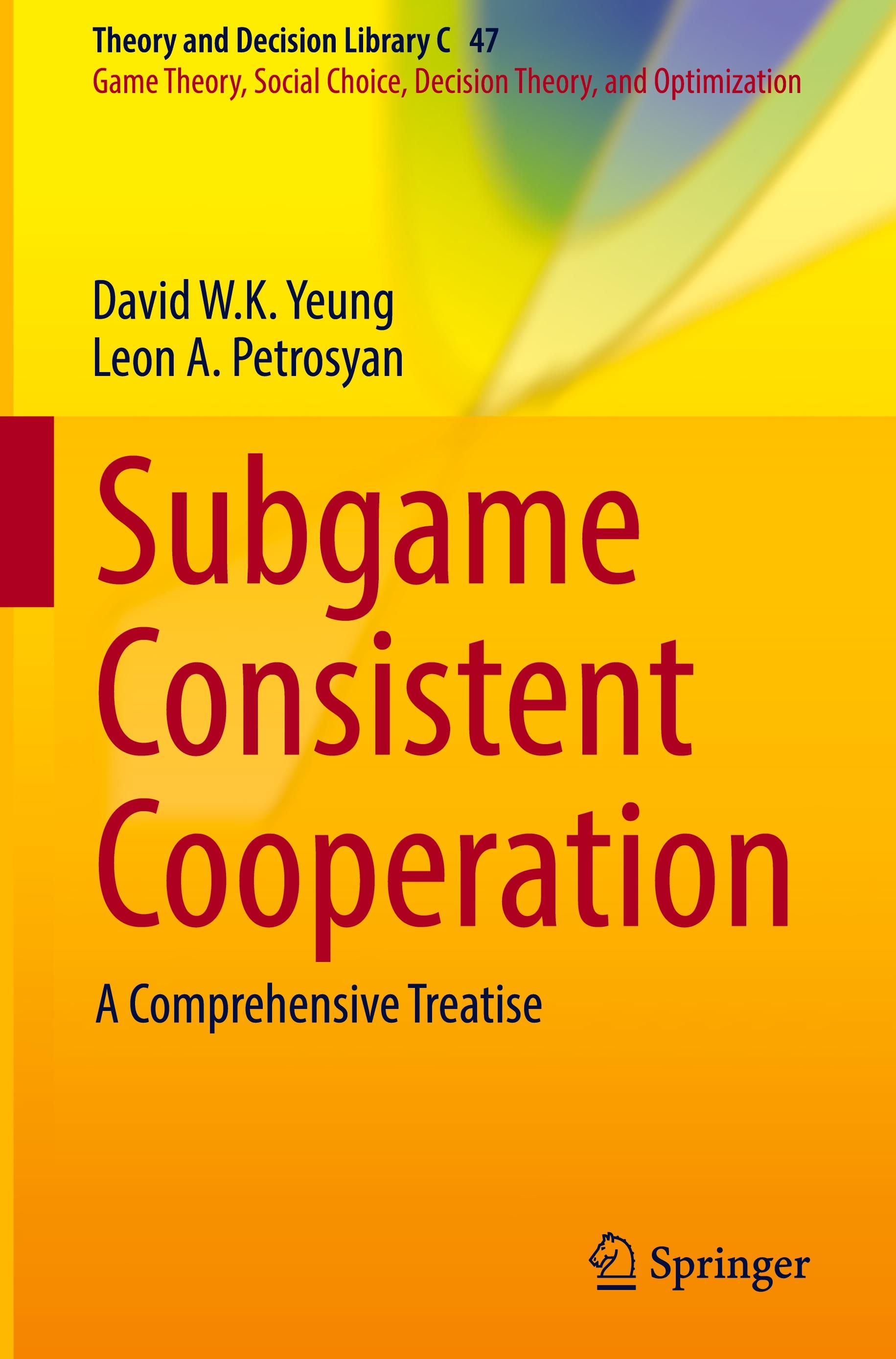 Subgame Consistent Cooperation