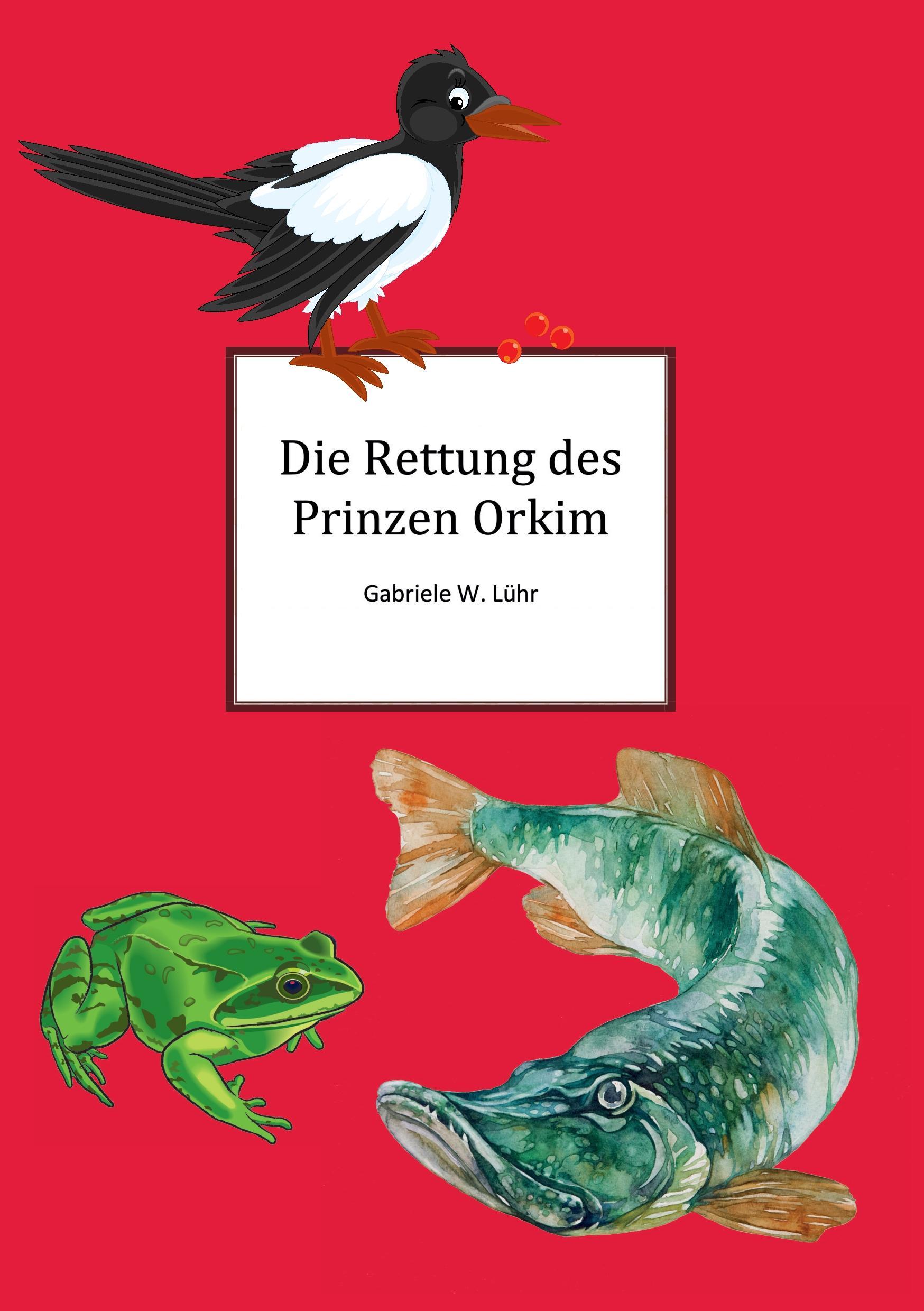 Die Rettung des Prinz Orkim