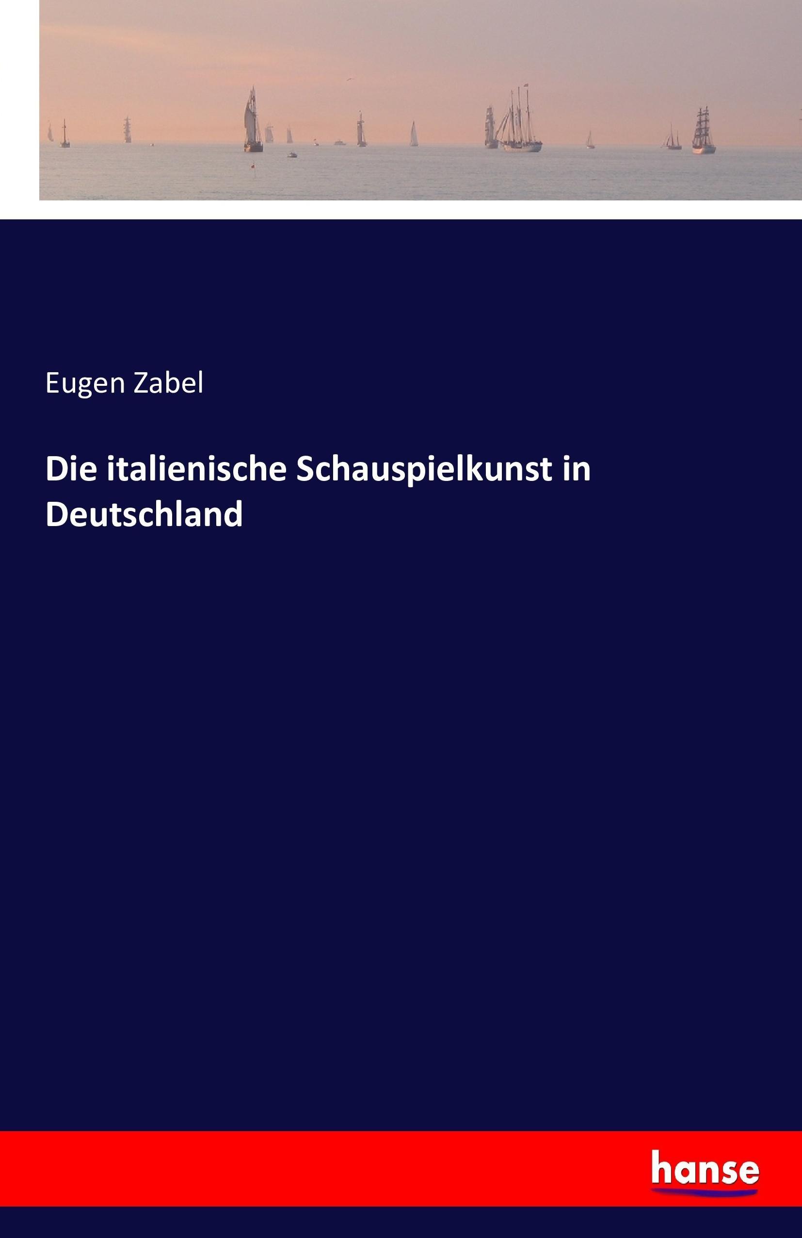 Die italienische Schauspielkunst in Deutschland