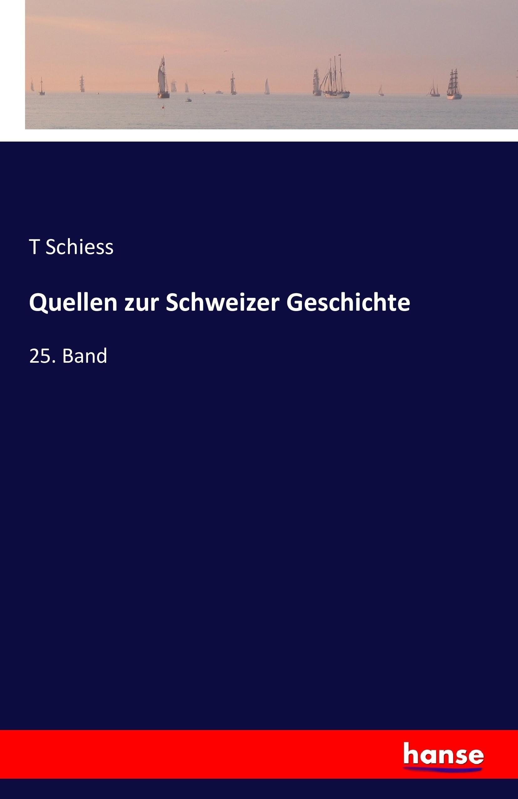 Quellen zur Schweizer Geschichte