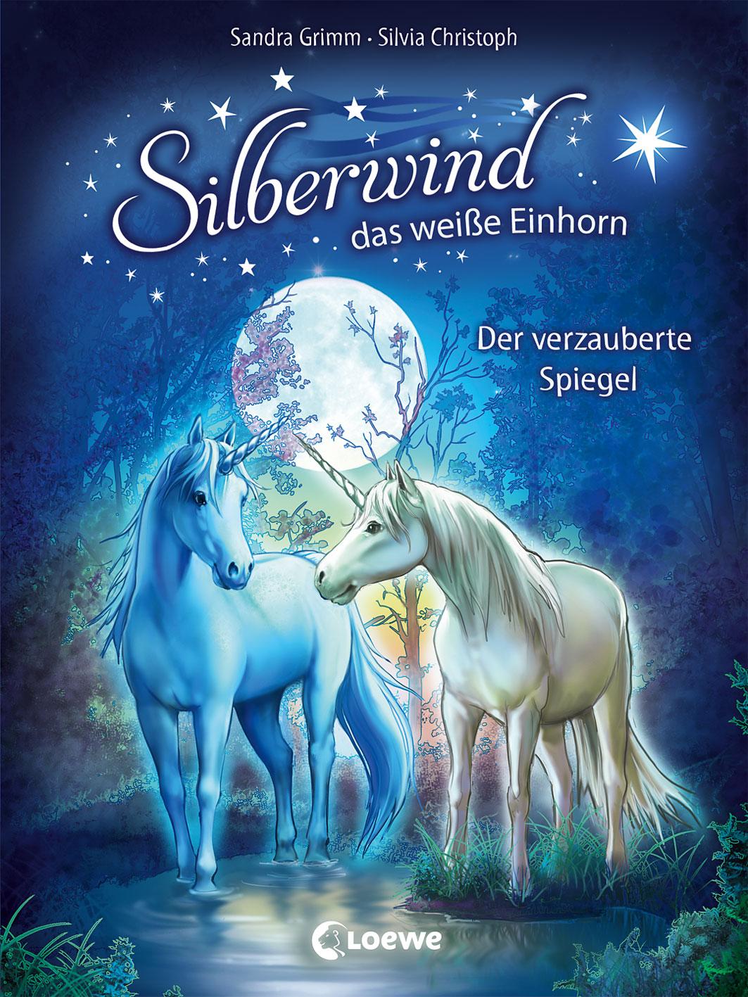 Silberwind, das weiße Einhorn - Der verzauberte Spiegel